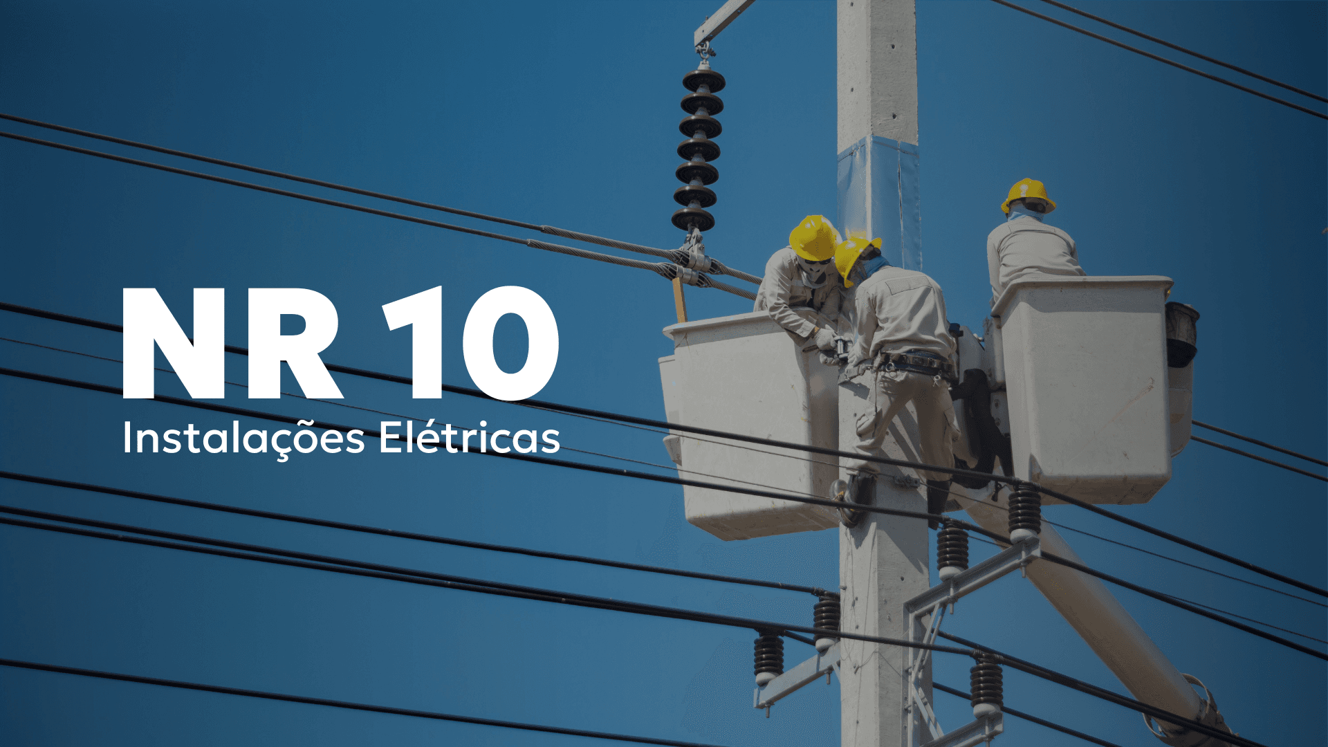 NR 10 - Segurança em Serviços Elétricos